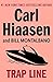 Trap Line by Carl Hiaasen, Bill Montalbano