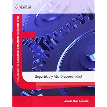 Seguridad y alta disponibilidad (Texto (garceta)) Seguridad y alta disponibilidad (Texto (garceta))
