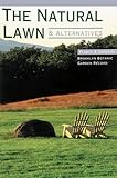 The Natural Lawn & Alternatives (Plants & Gardens) by 