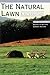 The Natural Lawn & Alternatives (Plants & Gardens) by 