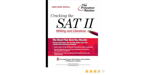 Cracking The Sat Ii Writing Literature 2003 2004 Edition - 