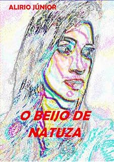 Livro O BEIJO DE NATUZA