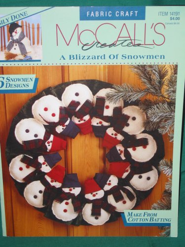 A Blizzard of Snowmen (McCall's Creates, 14191) by McCall's (Pamphlet)