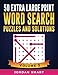 50 Extra Large Print Word Search Puzzles and Solutions: Giant Themed Circle a Word Searches for Active Brains with Everything Jumbo Sized (Big Font Find a Word for Adults and Seniors) (Volume 3) by Jordan Smart