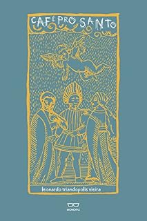 Livro Café Pro Santo (Trilogia Acidental Livro 1)
