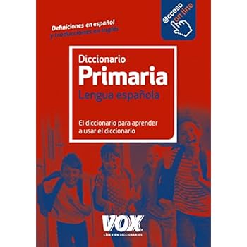 Diccionario De Primaria (Vox - Lengua Española - Diccionarios Escolares) - 9788499742106 Diccionario De Primaria (Vox - Lengua Española - Diccionarios Escolares) - 9788499742106