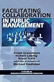 Image de Facilitating Collaboration in Public Management (Research in Management Consulting)