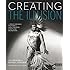 Creating the Illusion: A Fashionable History of Hollywood Costume Designers (Turner Classic Movies)