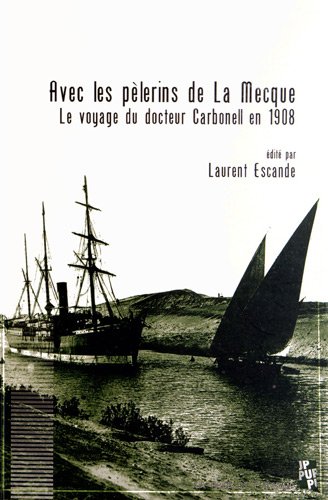Avec les pèlerins de la Mecque