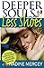 Deeper Souls, Less Shoes by Bruce T. Batchelor, Nadine Mercey