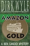 Front cover for the book Amazon Gold (Ben Candidi Mysteries) by Dirk Wyle