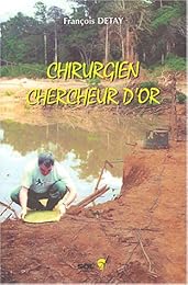 Chirurgien chercheur d'or