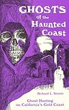 Ghosts of the Haunted Coast, Senate, Richard L., 0934793042