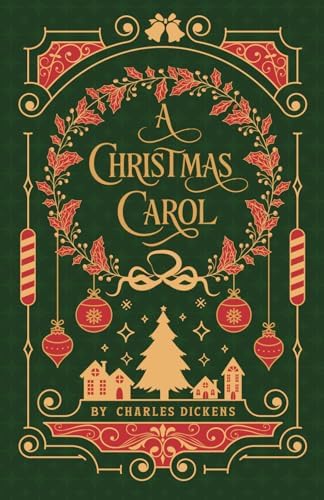 A Christmas Carol: A Facsimile of the Original 1843 Edition in