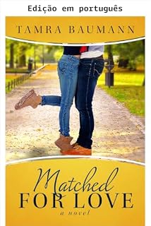 Livro Feita para o amor (Série Casamenteira das Montanhas Rochosas Livro 3)