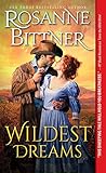 Wildest Dreams (Casablanca Classics) by Rosanne Bittner