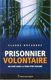 Prisonnier volontaire