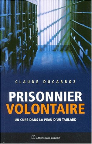 Prisonnier volontaire