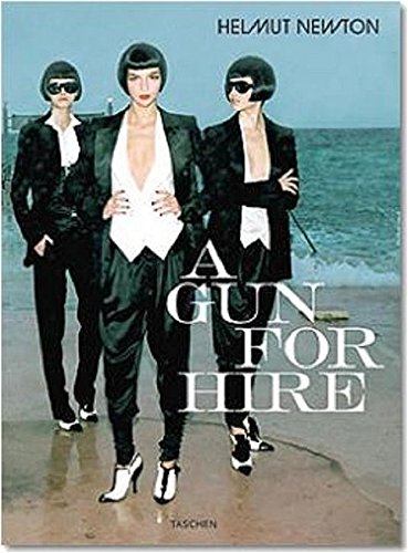 Helmut Newton: A Gun for Hire (Photo Books S.) by 