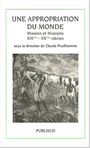 Une  appropriation du monde