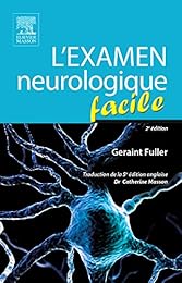 L' examen neurologique facile