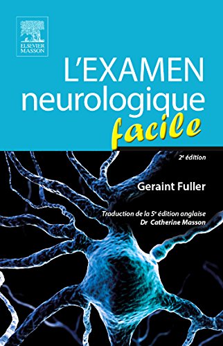 L' examen neurologique facile