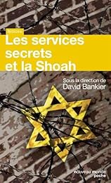 Les  services secrets et la Shoah