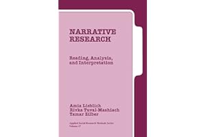 Narrative Research: Reading, Analysis, and Interpretation