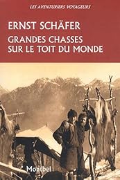 Grandes chasses sur le toit du monde