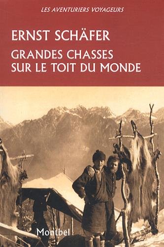 Grandes chasses sur le toit du monde
