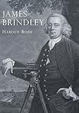 James Brindley: An Illustrated Life of James Brindley, 1716-1772 (Shire Library) by