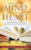 Seeing with the Mind, Hearing with the Heart: A Thematic Bible Study on Luke by a Young Pastor and a by