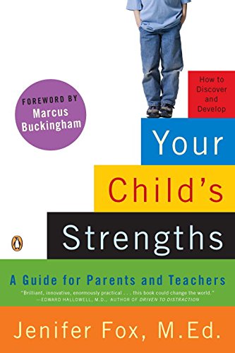 Download Your Child's Strengths: A Guide for Parents and Teachers Download Your Child's Strengths: A Guide for Parents and Teachers