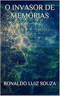 Livro O INVASOR DE MEMÓRIAS