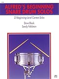 Alfred's Beginning Snare Drum Solos: 23 Beginning-Level Contest Solos