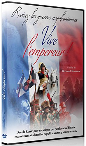 Vive l'Empereur !