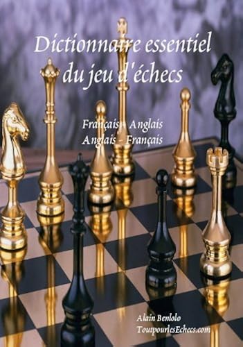 Download Dictionnaire essentiel du jeu d'échecs PDF