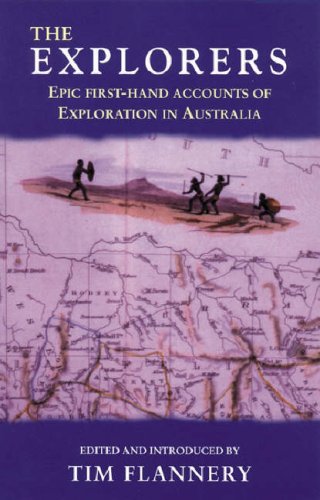 The Explorers by Timothy Flannery (Paperback)