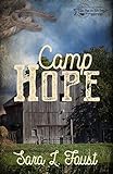 Camp Hope, Journey to Hope: Love, Hope, and Faith Series