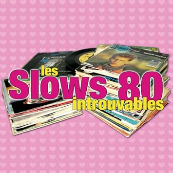 Les Slow 80 Introuvables Compilation Francois Valery Amazon Fr Musique