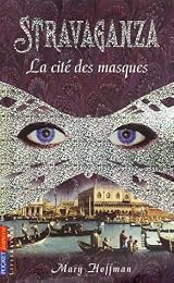 La  cité des masques
