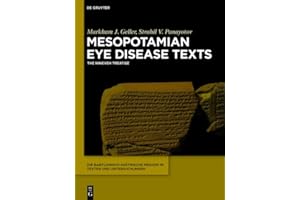 Mesopotamian Eye Disease Texts: The Nineveh Treatise