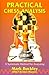 Practical Chess Analysis: A Systematic Method for Analyzing by Mark Buckley