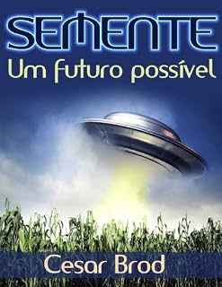 Livro Semente - Um futuro possível