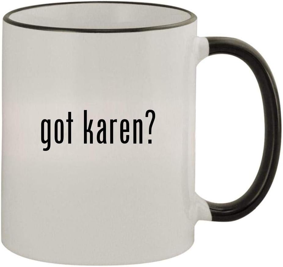 got karen? - 11oz Colored Handle and Rim Coffee Mug, Black