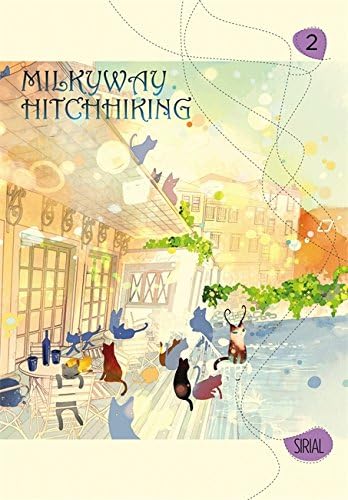 Milkyway Hitchhiking, Vol. 2 (Milkyway Hitchhiking, 2)