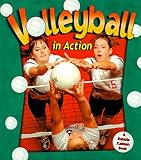 Volleyball in Action (Sports in Action) by