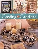 Casting for Crafters by