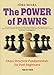 The Power of Pawns: Chess Structure Fundamentals for Post-beginners