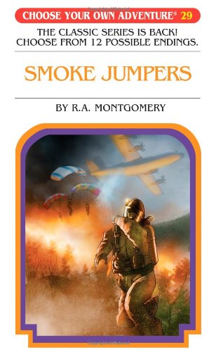 Download Smoke Jumpers (Choose Your Own Adventure #29) Download Smoke Jumpers (Choose Your Own Adventure #29)